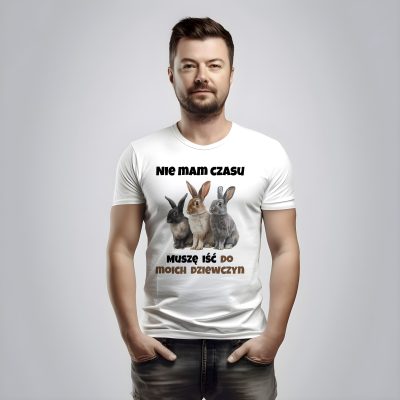 Króliki – nie mam czasu muszę iść do moich dziewczyn – koszulka z królikami