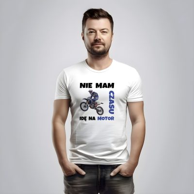 Nie mam czasu idę na motor – koszulka z crossem