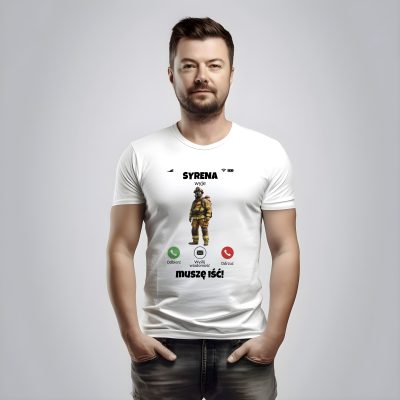 Syrena wyje, muszę iść – koszulka dla strażaka
