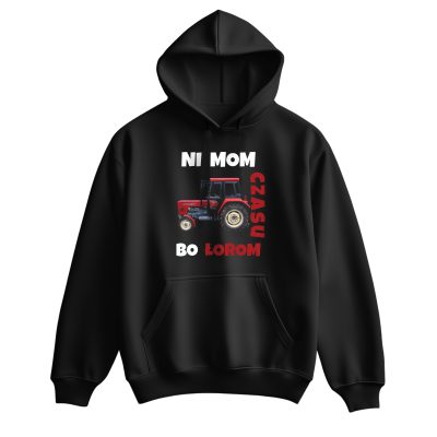 Bluza – Ni mom czasu bo łorom