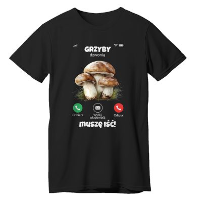 Grzyby dzwonią muszę iść!