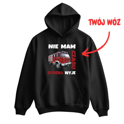 Bluza – Nie mam czasu syrena wyje – z własnym wozem strażackim