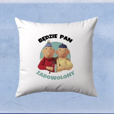 Poduszka – Będzie Pan zadowolony