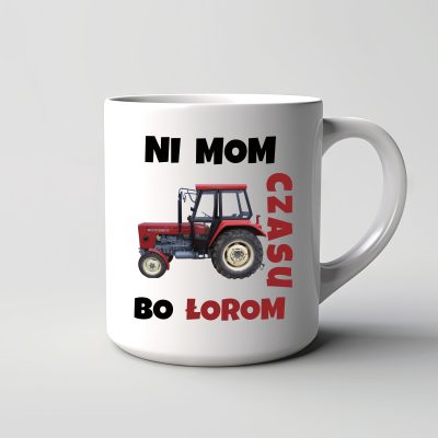 Kubek Ni mom czasu bo łorom