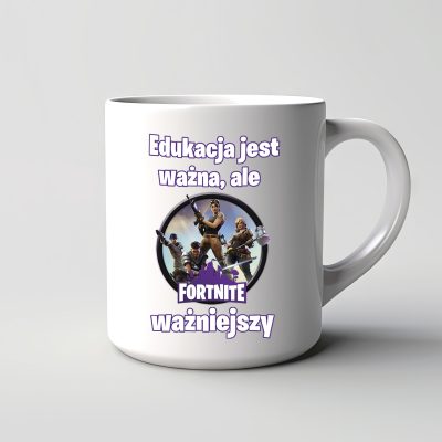 Kubek Edukacja jest ważna ale fortnite ważniejszy