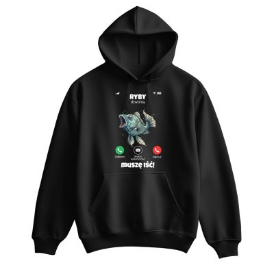 Bluza – Ryby dzwonią muszę iść!